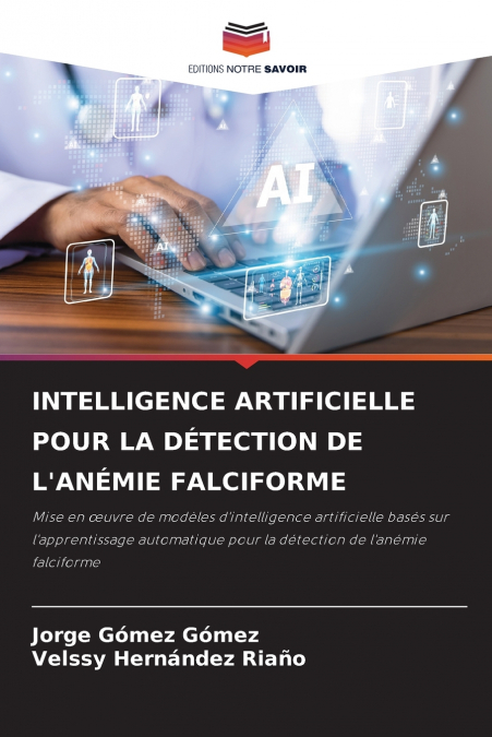 INTELLIGENCE ARTIFICIELLE POUR LA DÉTECTION DE L’ANÉMIE FALCIFORME