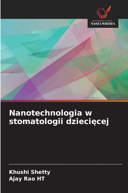 Nanotechnologia w stomatologii dziecięcej