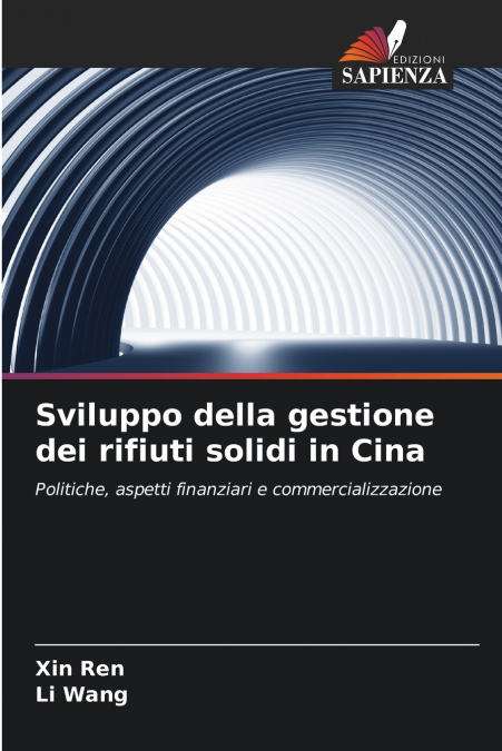 Sviluppo della gestione dei rifiuti solidi in Cina
