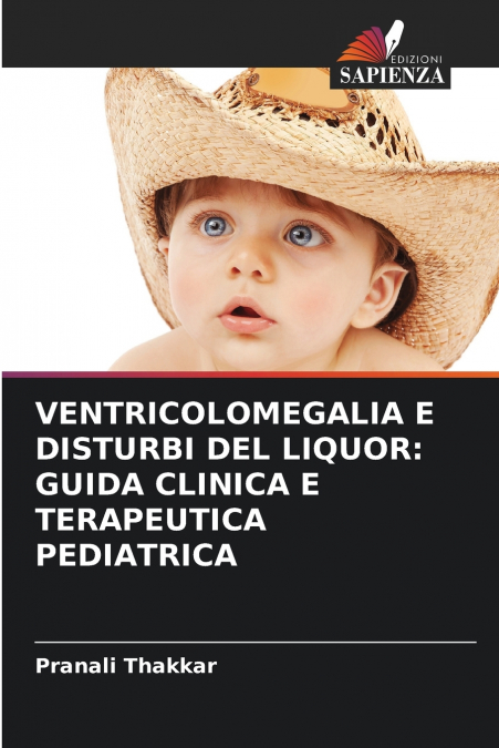 VENTRICOLOMEGALIA E DISTURBI DEL LIQUOR