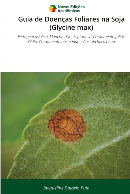 Guia de Doenças Foliares na Soja (Glycine max)
