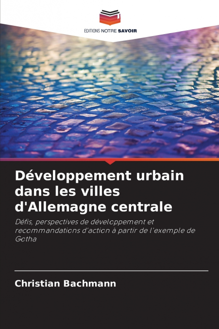 Développement urbain dans les villes d’Allemagne centrale