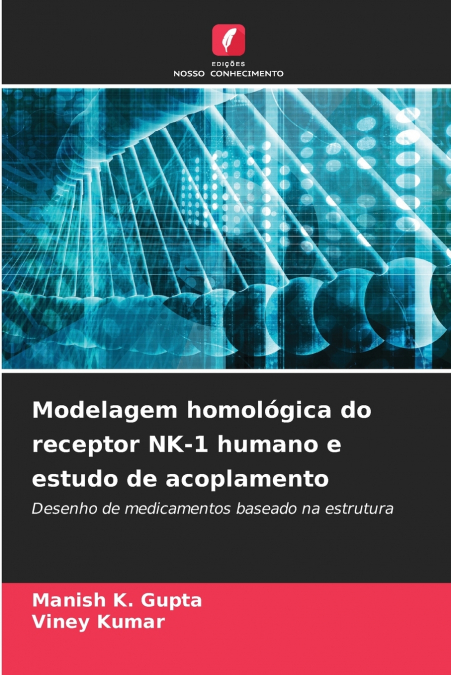 Modelagem homológica do receptor NK-1 humano e estudo de acoplamento