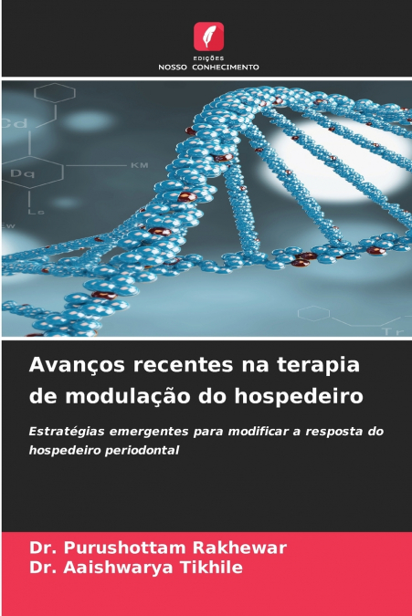 Avanços recentes na terapia de modulação do hospedeiro