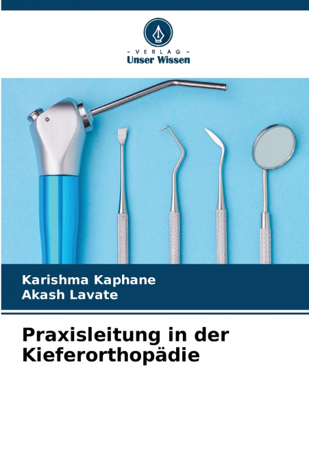 Praxisleitung in der Kieferorthopädie