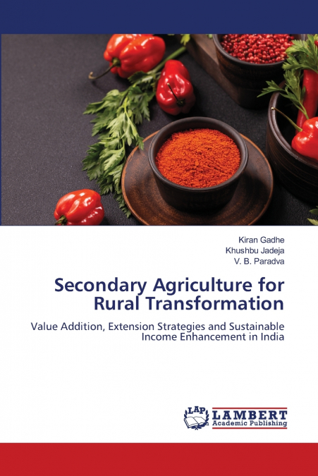 Secondary Agriculture for Rural Transformation