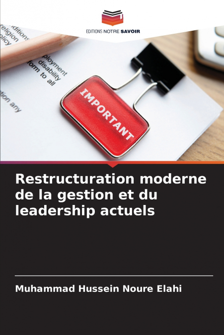 Restructuration moderne de la gestion et du leadership actuels