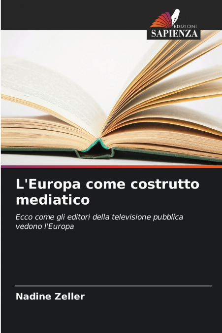 L’Europa come costrutto mediatico