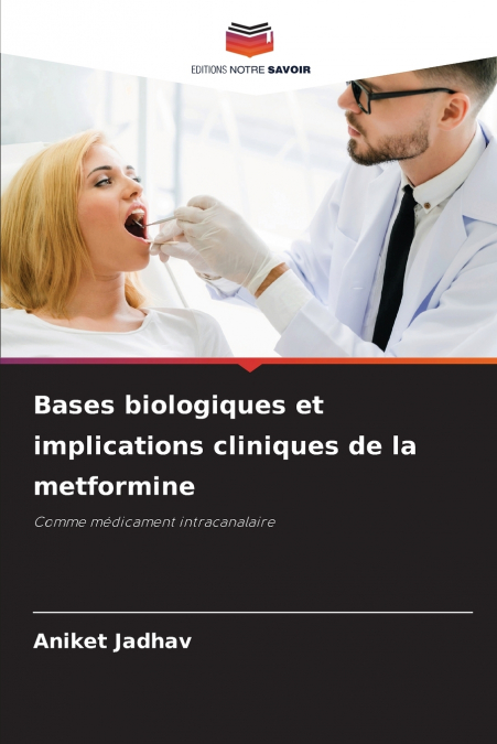Bases biologiques et implications cliniques de la metformine