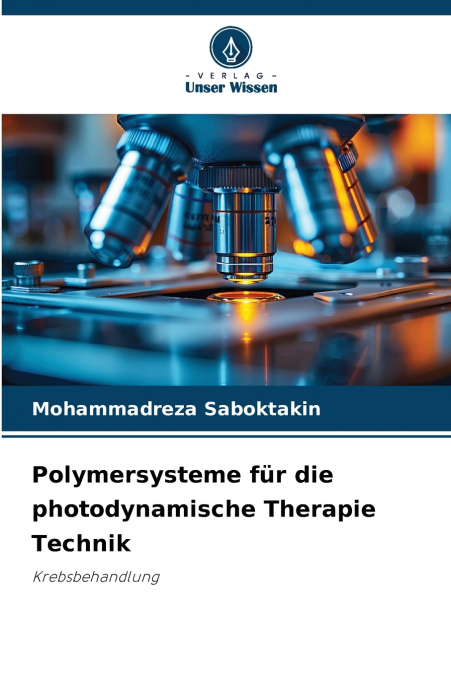 Polymersysteme für die photodynamische Therapie Technik