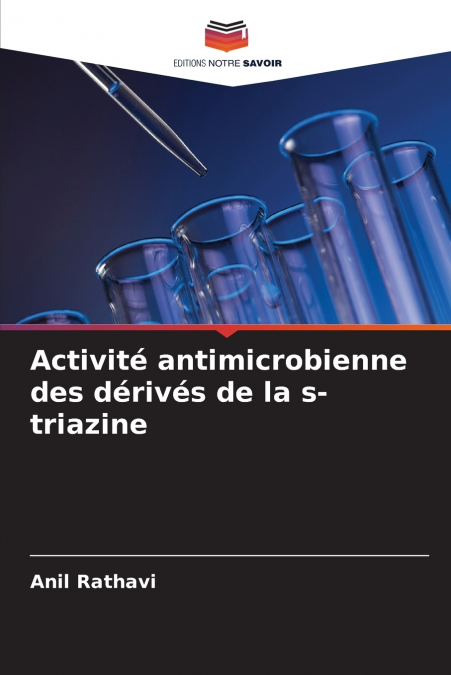 Activité antimicrobienne des dérivés de la s-triazine