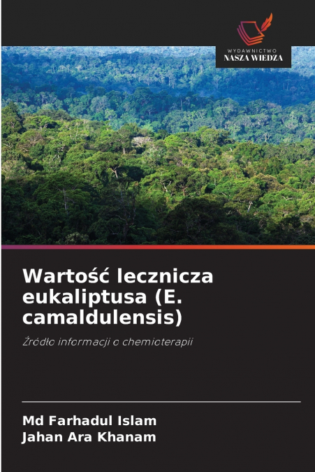 Wartość lecznicza eukaliptusa (E. camaldulensis)