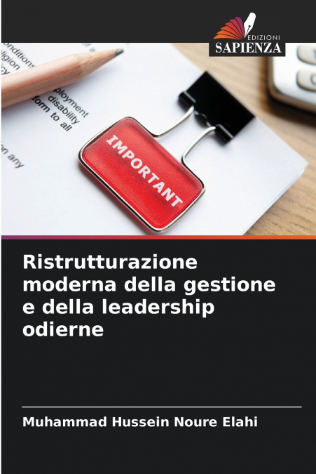 Ristrutturazione moderna della gestione e della leadership odierne