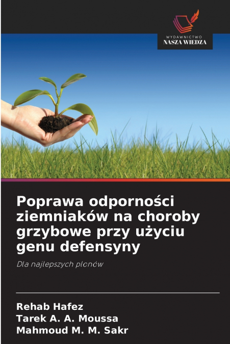 Poprawa odporności ziemniaków na choroby grzybowe przy użyciu genu defensyny