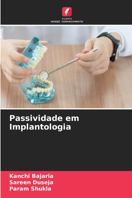 Passividade em Implantologia
