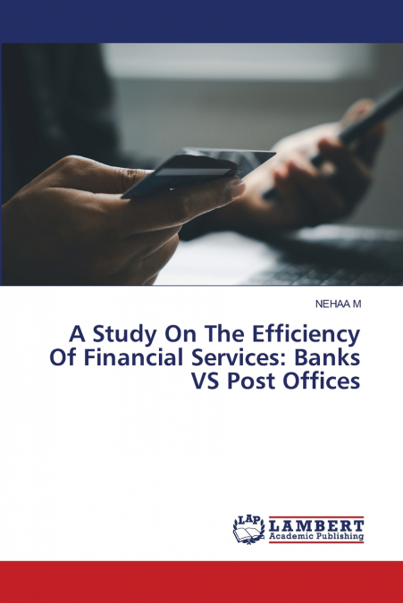 A Study On The Efficiency Of Financial Services