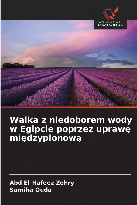Walka z niedoborem wody w Egipcie poprzez uprawę międzyplonową