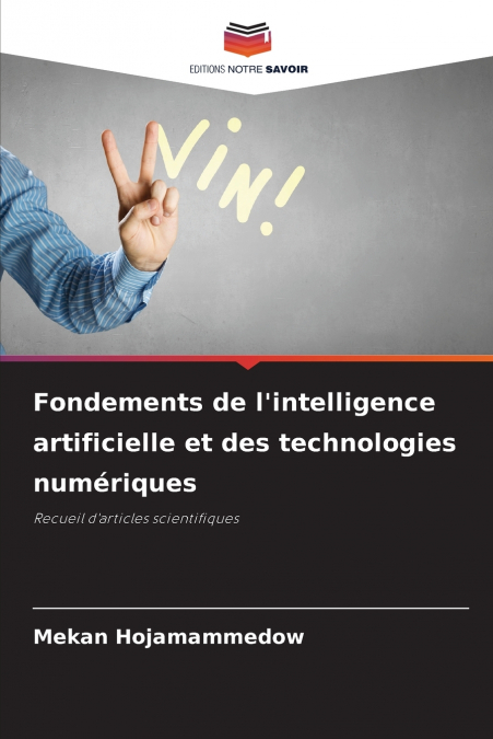 Fondements de l’intelligence artificielle et des technologies numériques