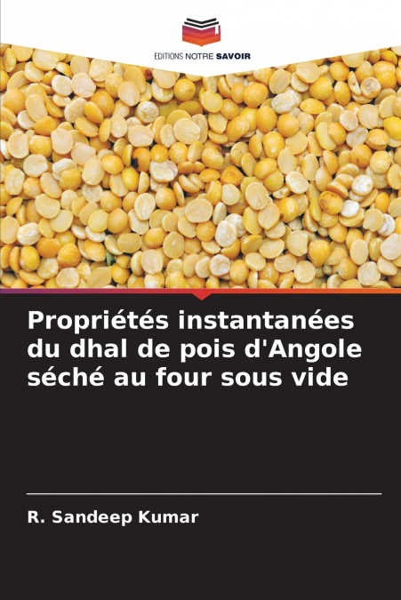Propriétés instantanées du dhal de pois d’Angole séché au four sous vide