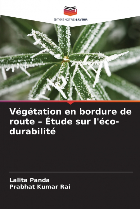 Végétation en bordure de route - Étude sur l’éco-durabilité