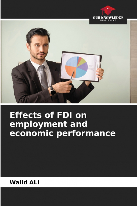 Effects of FDI on employment and economic performance