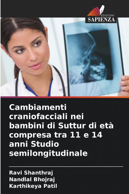 Cambiamenti craniofacciali nei bambini di Suttur di età compresa tra 11 e 14 anni Studio semilongitudinale
