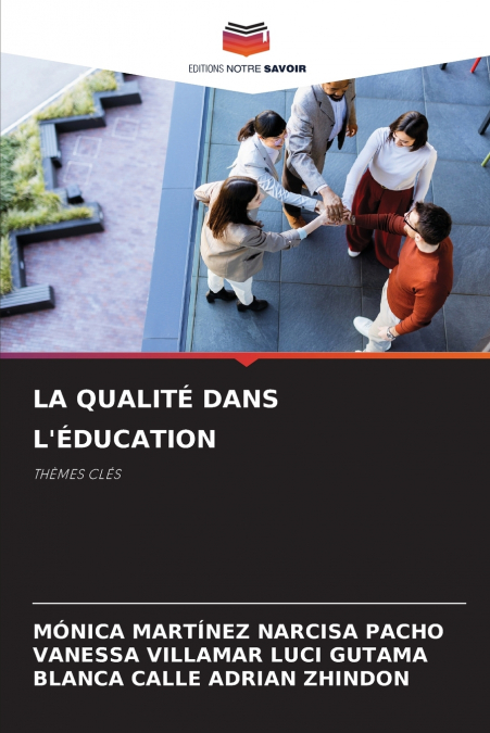 LA QUALITÉ DANS L’ÉDUCATION