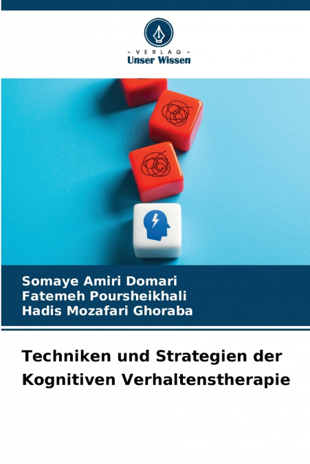 Techniken und Strategien der Kognitiven Verhaltenstherapie