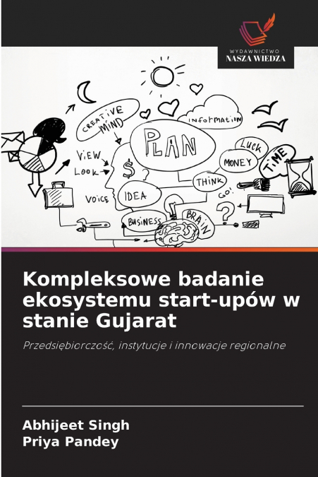 Kompleksowe badanie ekosystemu start-upów w stanie Gujarat