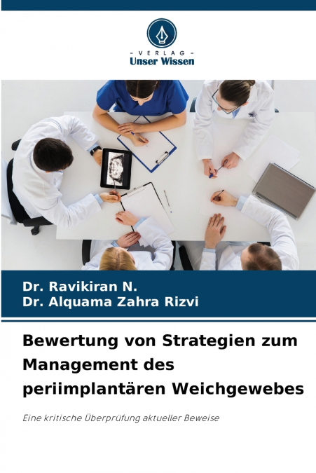 Bewertung von Strategien zum Management des periimplantären Weichgewebes