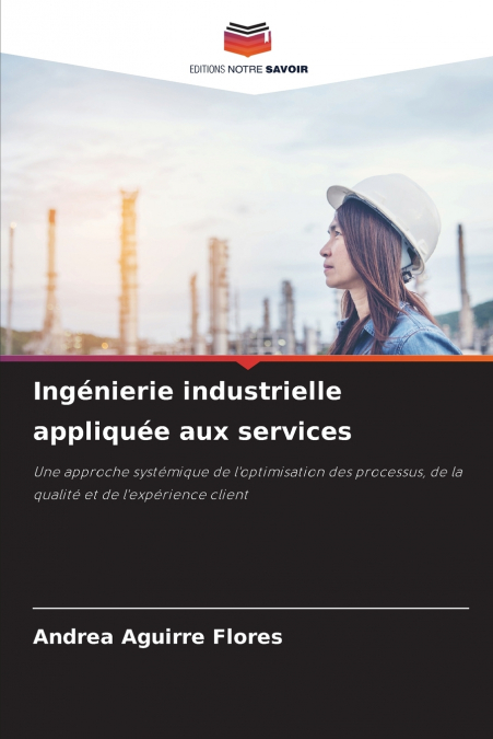 Ingénierie industrielle appliquée aux services