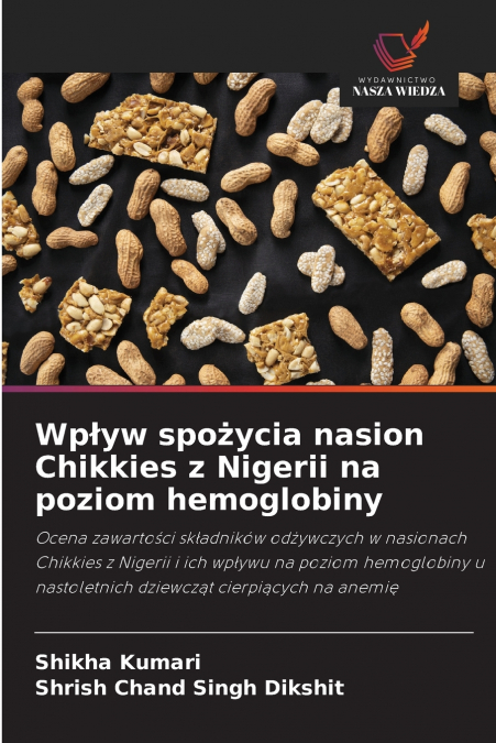 Wpływ spożycia nasion Chikkies z Nigerii na poziom hemoglobiny