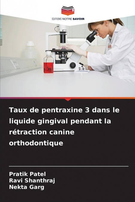 Taux de pentraxine 3 dans le liquide gingival pendant la rétraction canine orthodontique