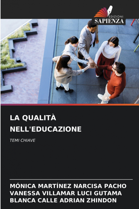 LA QUALITÀ NELL’EDUCAZIONE