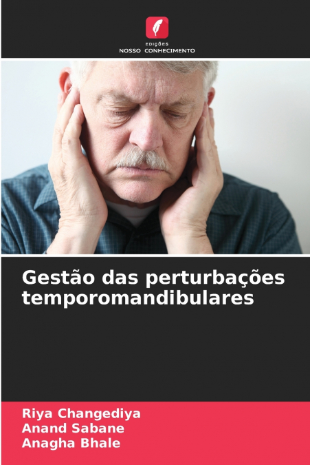 Gestão das perturbações temporomandibulares