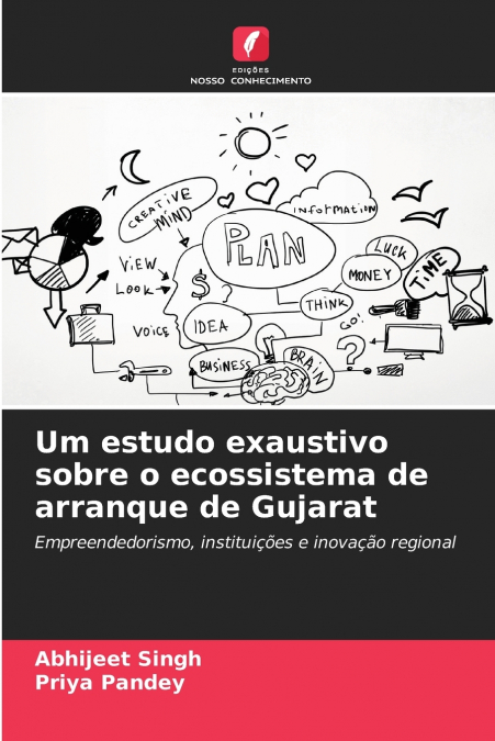 Um estudo exaustivo sobre o ecossistema de arranque de Gujarat