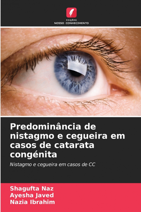 Predominância de nistagmo e cegueira em casos de catarata congénita