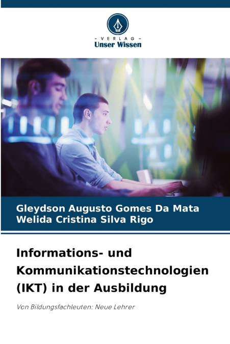 Informations- und Kommunikationstechnologien (IKT) in der Ausbildung