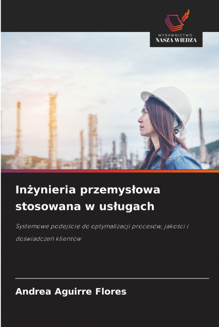 Inżynieria przemysłowa stosowana w usługach