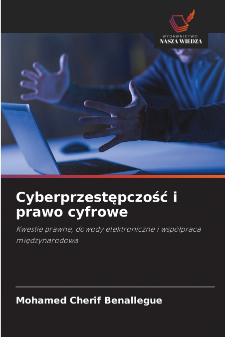 Cyberprzestępczość i prawo cyfrowe
