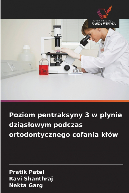 Poziom pentraksyny 3 w płynie dziąsłowym podczas ortodontycznego cofania kłów