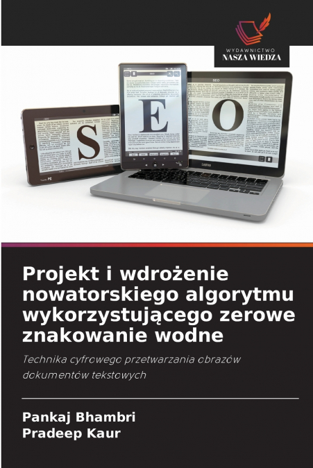 Projekt i wdrożenie nowatorskiego algorytmu wykorzystującego zerowe znakowanie wodne