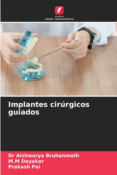 Implantes cirúrgicos guiados
