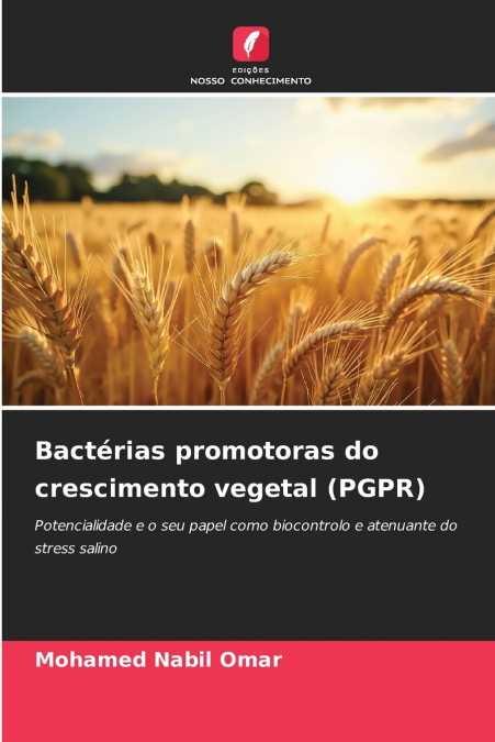Bactérias promotoras do crescimento vegetal (PGPR)