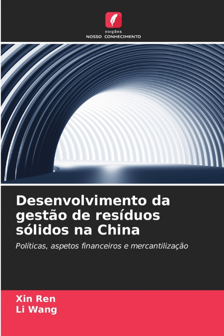 Desenvolvimento da gestão de resíduos sólidos na China