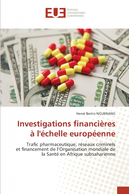 Investigations financières à l’échelle européenne