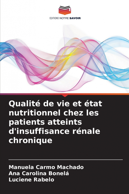 Qualité de vie et état nutritionnel chez les patients atteints d’insuffisance rénale chronique