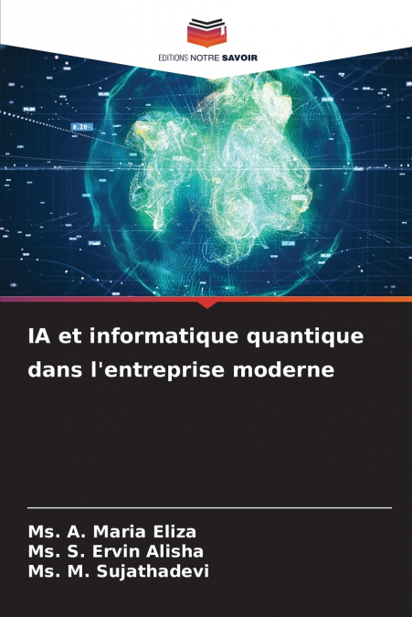 IA et informatique quantique dans l’entreprise moderne