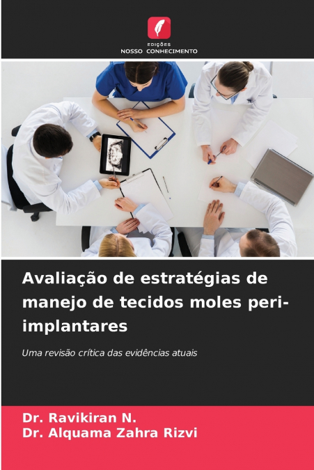 Avaliação de estratégias de manejo de tecidos moles peri-implantares