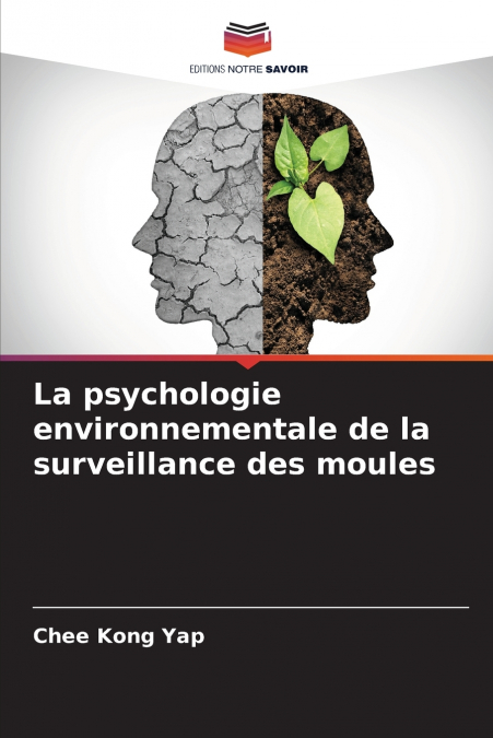 La psychologie environnementale de la surveillance des moules